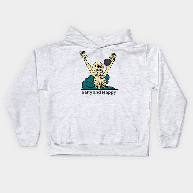 Salty and Happy Skeleton Kids Hoodie by 4ntler